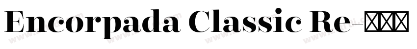 Encorpada Classic Re字体转换